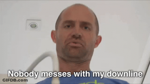 Bald Bearded Man Saying Nobody Messes With My Downline GIF