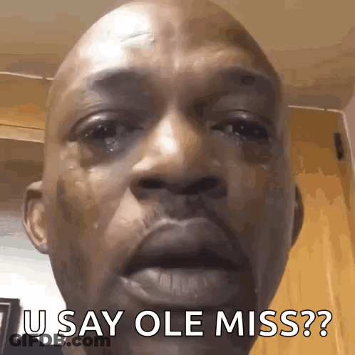 Bald Man Crying U Say Ole Miss GIF