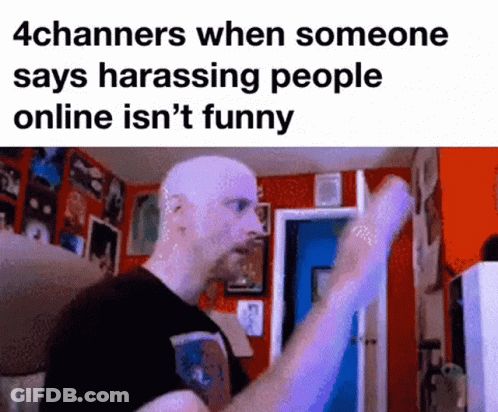 Bald Man In Front Of Red Wall Saying 4Channers When Someone Says Harassing GIF