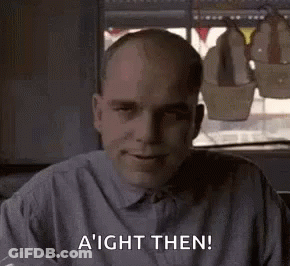 Bald Man Saying Aight Then At Table GIF