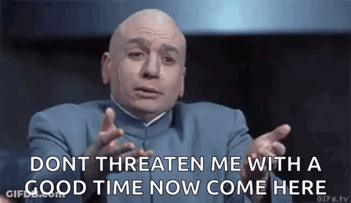Bald Man Saying Dont Threaten Me With A Good Time Now Come Here GIF
