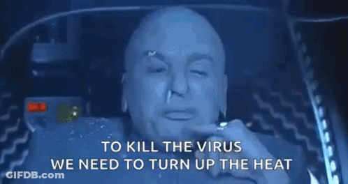 Bald Man Smoking Cigarette Says To Kill The Virus We Need To Turn Up The Heat GIF
