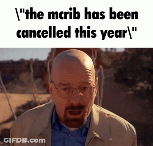 Bald Man With Glasses Says The McRib Has Been Cancelled This Year GIF