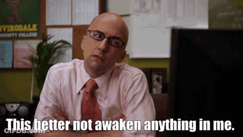 Bald Man With Glasses Says This Better Not Awaken Anything In Me GIF