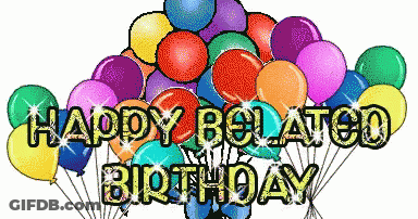 Balloons Saying Happy Belated Birthday GIF