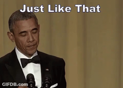 Barack Obama Is Giving A Speech And Covering His Mouth With His Hand And The Words Just Like That Above Him GIF
