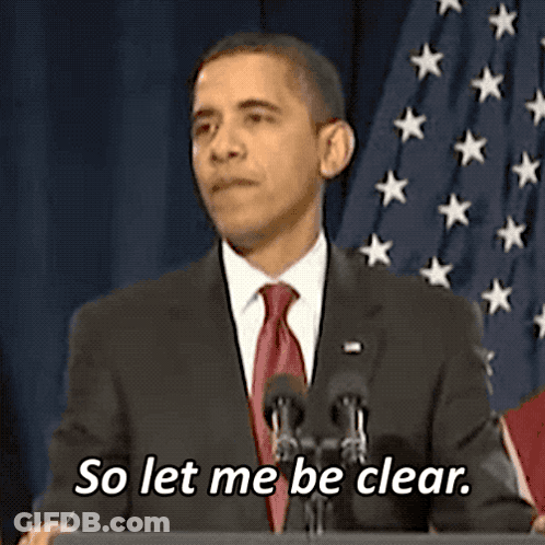 Barack Obama Is Giving A Speech In Front Of An American Flag And Says So Let Me Be Clear GIF