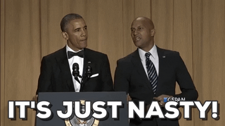 Barack Obama It's Just Nasty GIF
