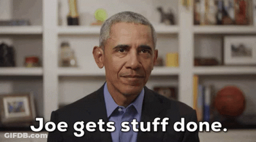 Barack Obama Says Joe Gets Stuff Done In A Room GIF