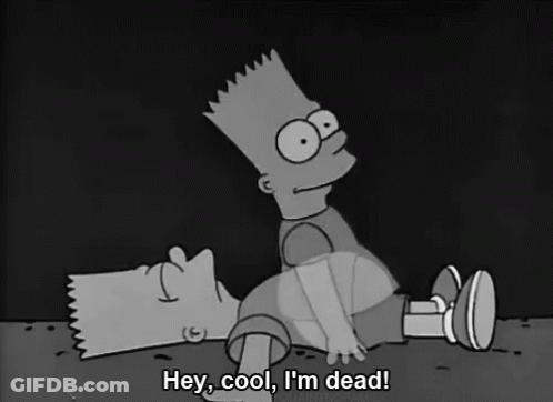 Bart Simpson Is Laying On The Ground With The Words Hey Cool I 'M Dead GIF