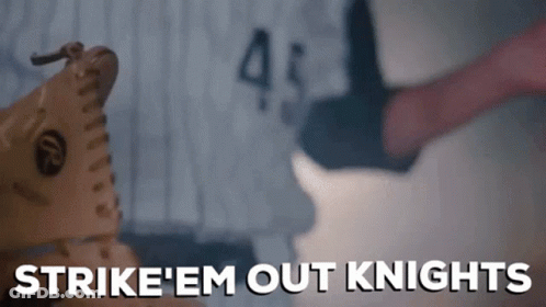 Baseball Glove Saying Strike Em Out Knights GIF