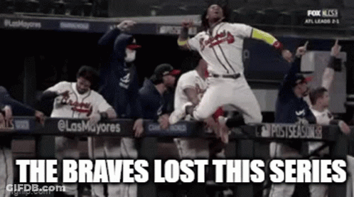 Baseball Player Jumping Over Fence Saying The Braves Lost This Series GIF