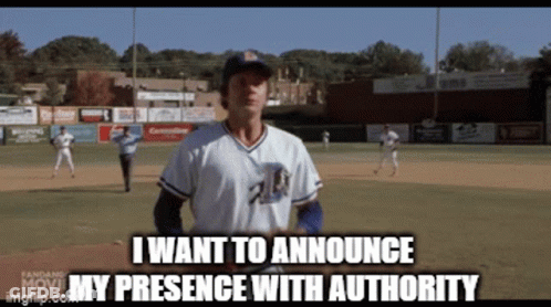 Baseball Player Says I Want To Announce My Presence With Authority On Field GIF