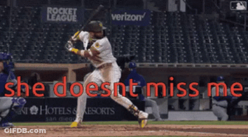 Baseball Player She Doesnt Miss Me GIF