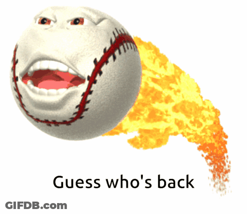 Baseball With Face Saying Guess Who's Back GIF
