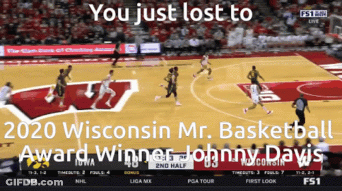 Basketball Game You Just Lost To 2020 Wisconsin Mr. Basketball Award Winner Johnny Davis GIF