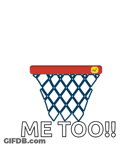 Basketball Going Through Net Saying Me Too GIF