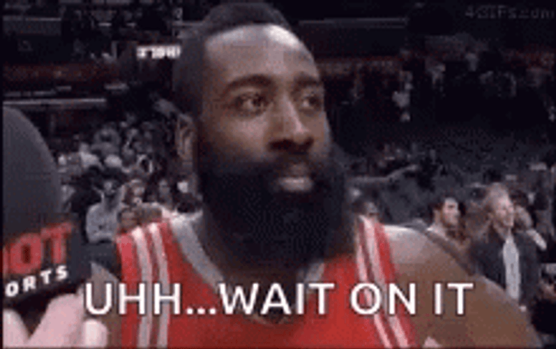 Basketball Player James Harden Eyed Rolled Wait On It Meme GIF