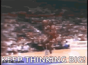 Basketball Player Jumping With Keep Thinking Big GIF
