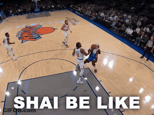 Basketball Players Saying Shai Be Like GIF