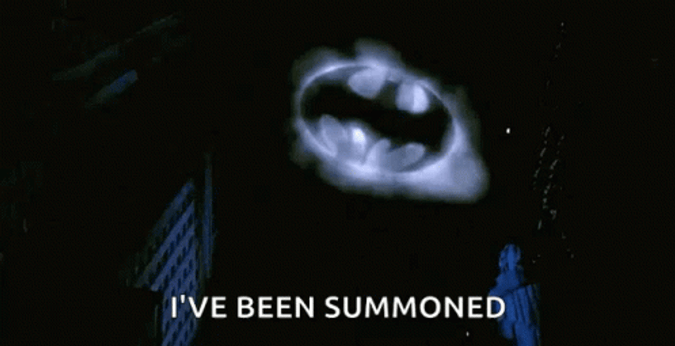 Bat Signal I've Been Summoned GIF
