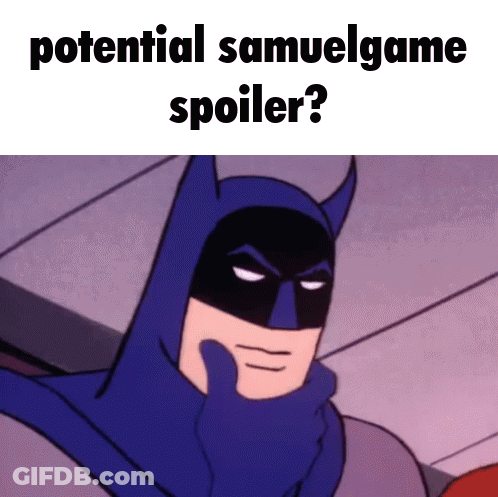 Batman Potential Samuelgame Spoiler GIF