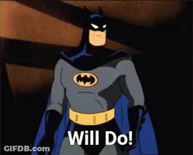 Batman Says Will Do GIF