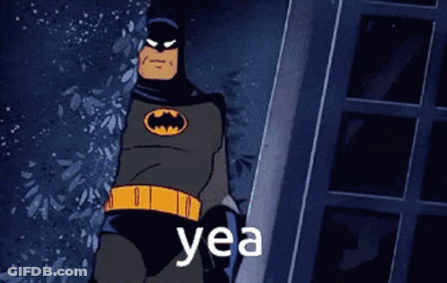 Batman Standing In Front Of Window Saying Yea GIF