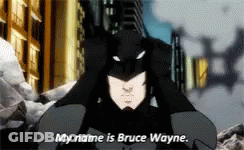 Batman Talking About Bruce Wayne GIF