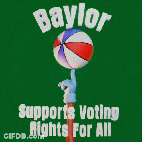 Baylor Supports Voting Rights For All With Basketball On A Stick GIF