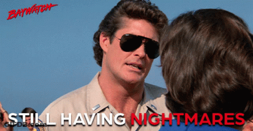 Baywatch Man Still Having Nightmares GIF