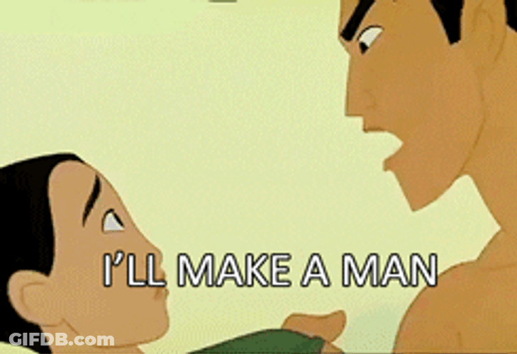 Be A Man I'll Make A Man Out Of You Pocahontas GIF
