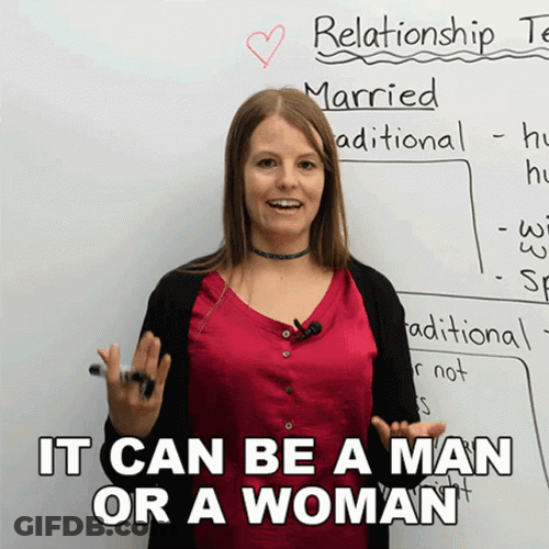 Be A Man Or A Woman Educator GIF