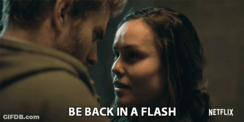 Be Back In A Flash Please Jiffy GIF