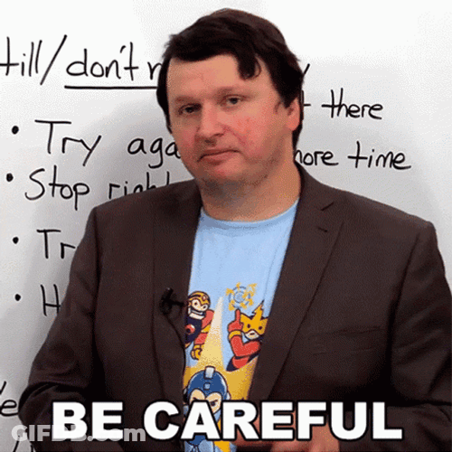 Be Careful Alex Warning GIF