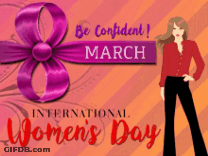 Be Confident On Womens Day GIF