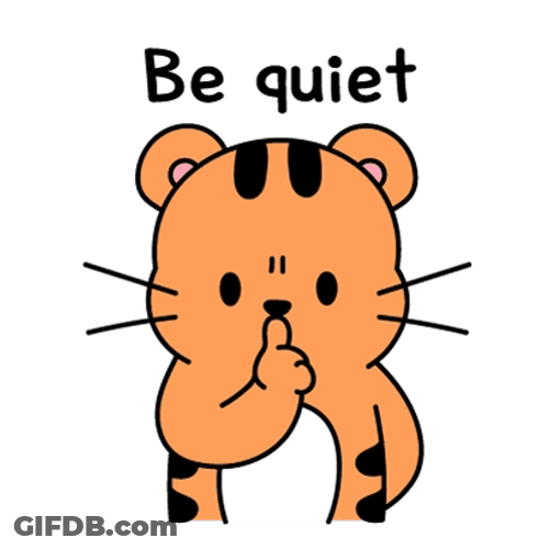 Be Quiet Silence I Kill You GIF