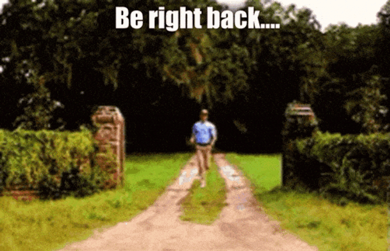 Be Right Back Im Taking Lunch GIF