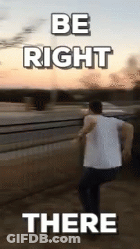 Be Right There Poster With Running Man GIF