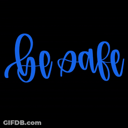 Be Safe Flashing Blue Text Design GIF