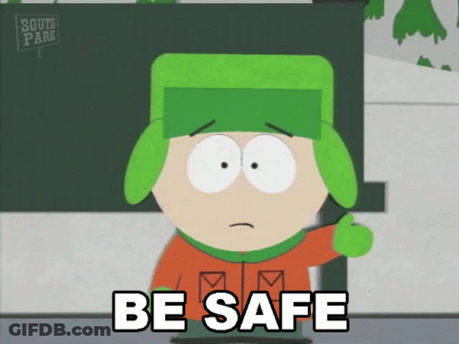 Be Safe Kyle Broflovski South Park GIF