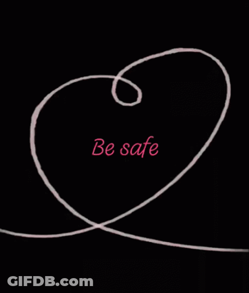 Be Safe Minimalist Heart Digital Art GIF