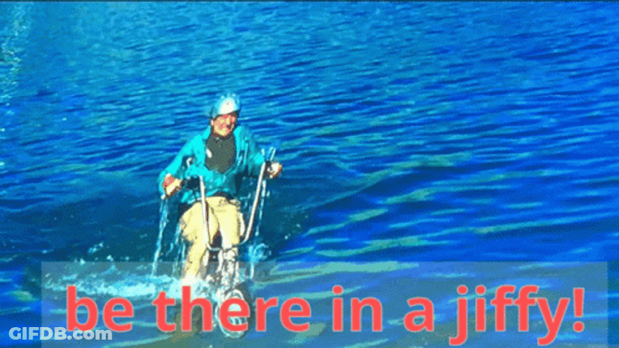 Be There In A Jiffy GIF