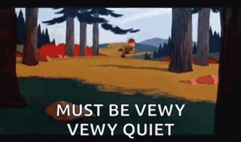 Be Very Quiet Elmer Fudd GIF