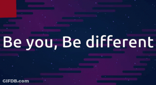 Be You Be Different Poster GIF