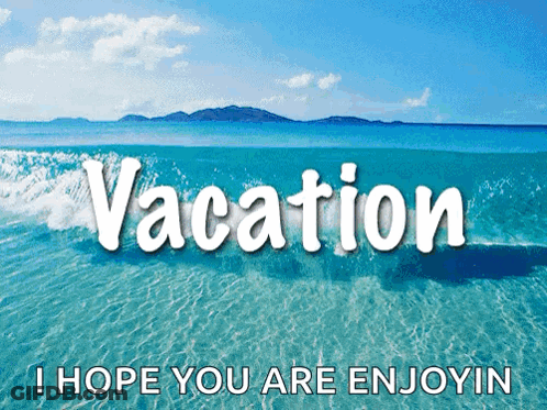 Beach Vacation Hope You're Enjoying GIF