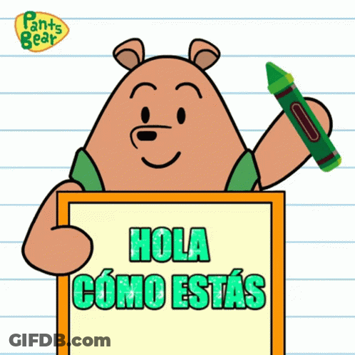 Bear Holding Sign Saying Hola Como Estas GIF