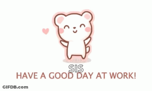 Bear Saying Have A Good Day At Work GIF