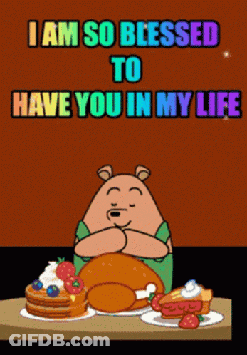 Bear With Turkey And Pancakes Says I Am So Blessed GIF