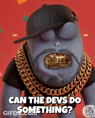 Bearded Cartoon With Gold Chains Says Can The Devs Do Something GIF